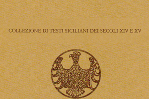 Giuseppe Cusimano | Poesie siciliane dei secoli XIV e XV (vol. I)